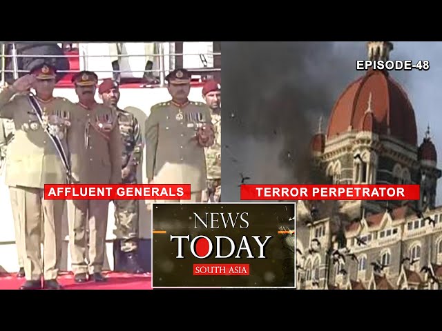 The Fabulous lives of Pakistani generals; 26/11 anniversary: Never forgive, never forget | EP-48