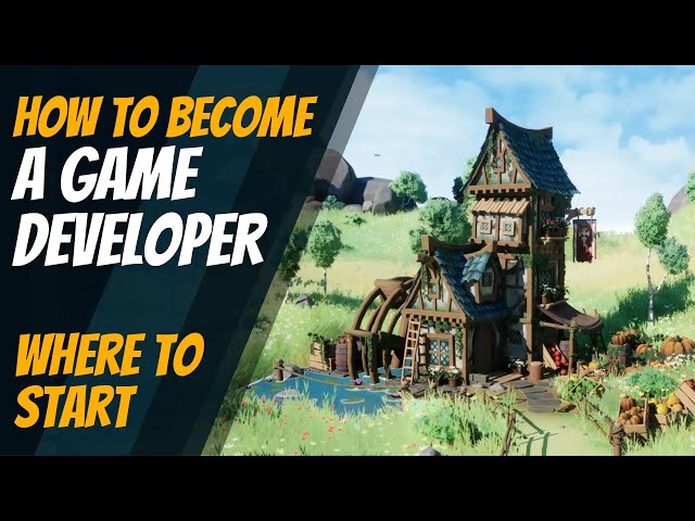 How To Become A Game Developer From Zero Knowledge