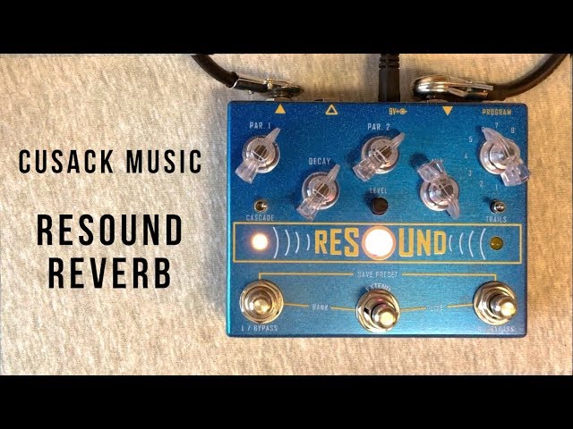 Cusack Music Resound Reverb Demo [w/ Hold and Extended Decay]