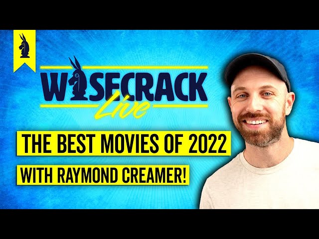 The Movies of 2022 - Wisecrack Live - 12/22/22 #movies #bestof2022