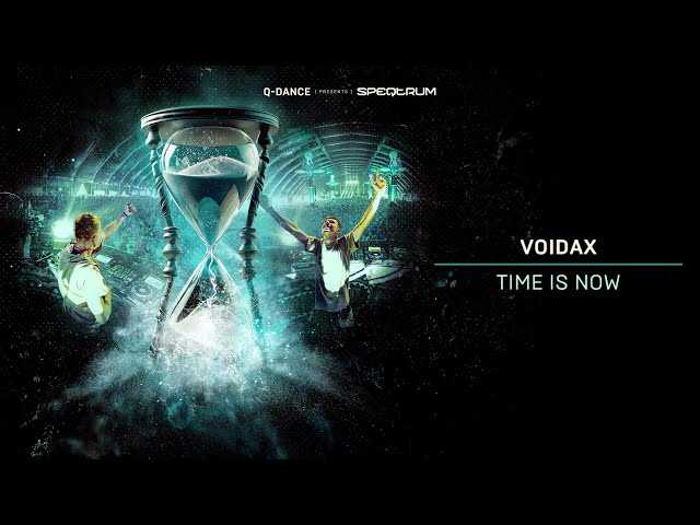 Voidax - Time Is Now | Q-dance presents SPEQTRUM