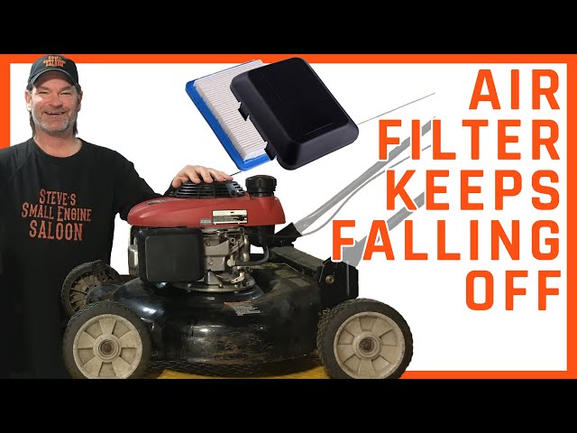 How To Fix An Air Filter Cover That Falls Off A Lawn Mower