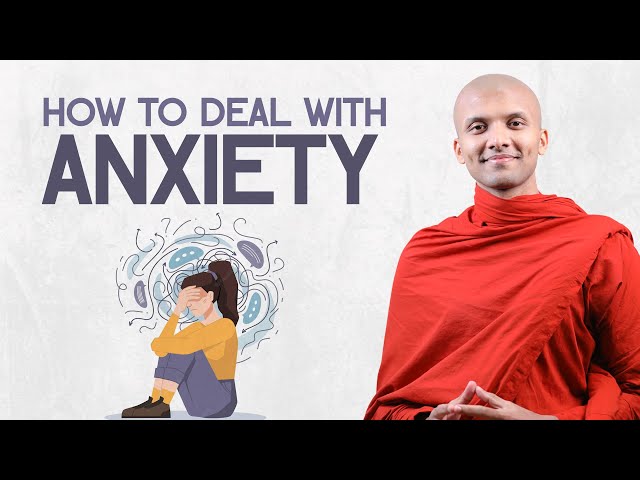 How To Deal With Anxiety | Buddhism In English