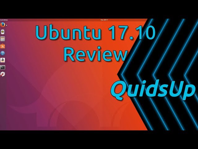 Ubuntu 17.10 Review - Now With Gnome Desktop