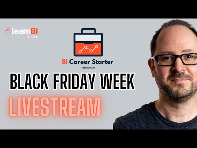BI Career Starter Update & Black Friday Week Hangout