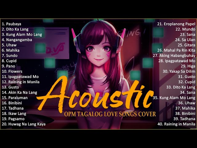 Best Of OPM Acoustic Love Songs 2024 Playlist 1195 ❤️ Top Tagalog Acoustic Songs Cover Of All Time