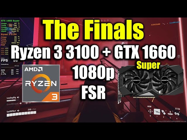 The Finals - Ryzen 3 3100 + GTX 1660 Super