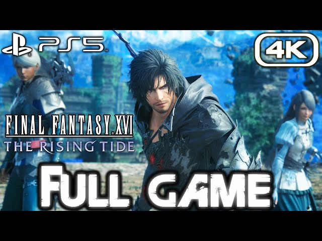 FINAL FANTASY XVI THE RISING TIDE DLC Gameplay Walkthrough FULL GAME (4K 60FPS) No Commentary