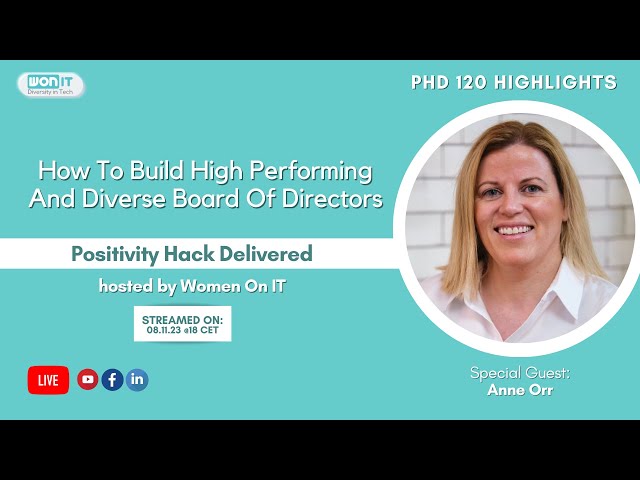 How To Build High Performing And Diverse Board Of Directors | Anne Orr (PHD #120 Highlights)