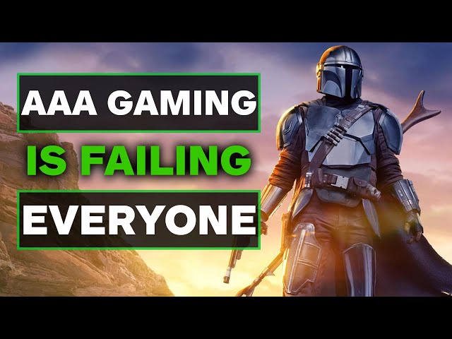 AAA Gaming is Failing Everyone