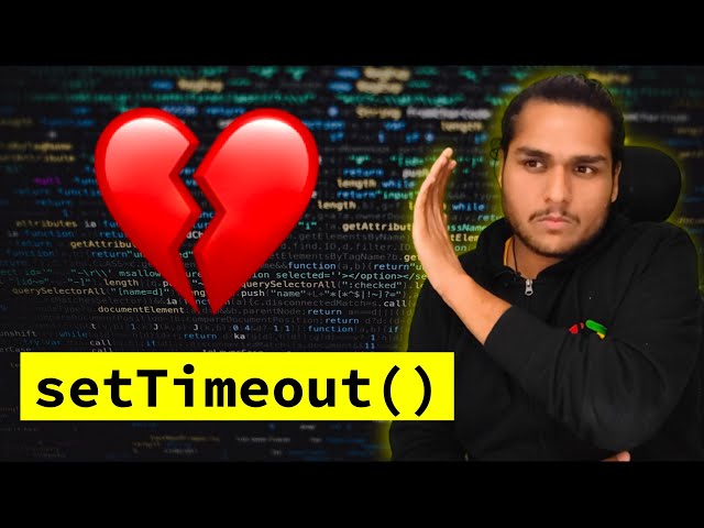 TRUST ISSUES with setTimeout() | Namaste JavaScript Ep.17