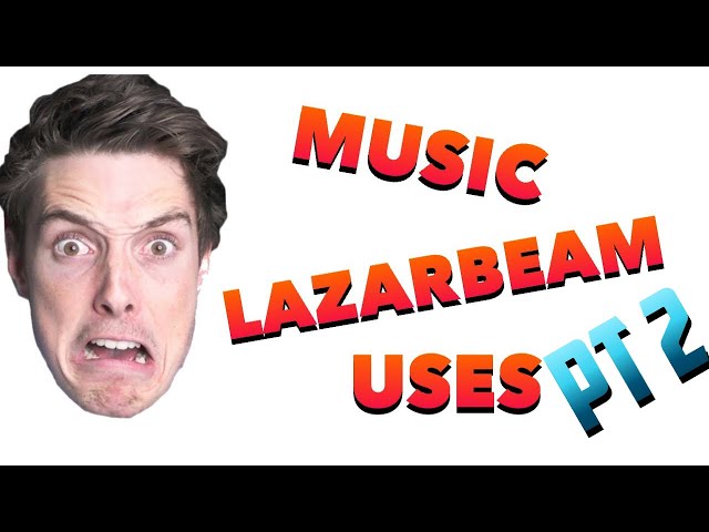ALL THE MUSIC *LAZARBEAM* USES IN HIS VIDEOS! (Pt. 2)