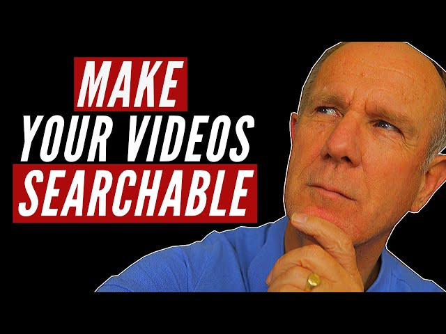 How To MAKE YouTube VIDEOS SEARCHABLE (GET MORE VIEWS)