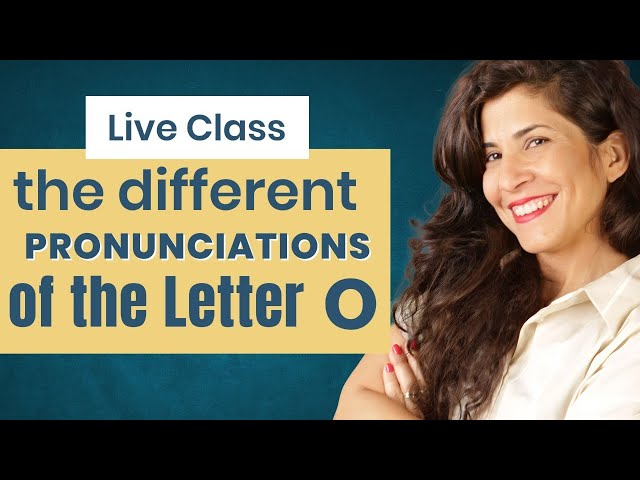 The different ways to pronounce O in English: Masterclass