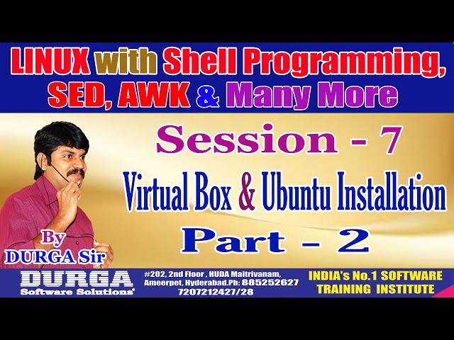 LINUX Classes || Session - 7. Virtual Box and Ubuntu Installation Part-2 || By Mr. DURGA Sir