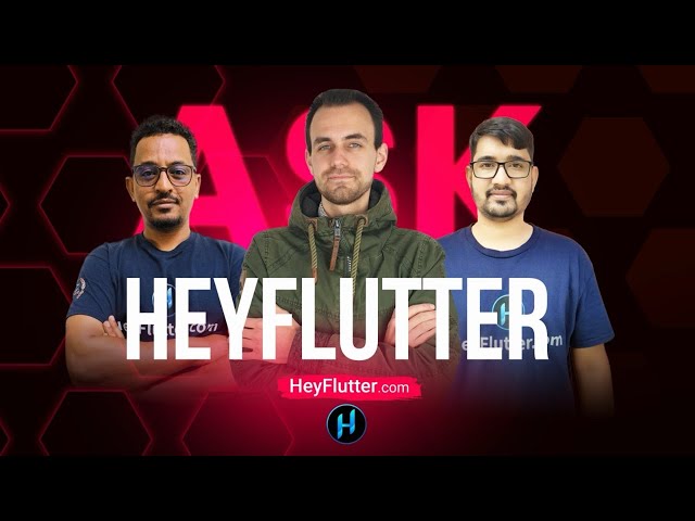 Ask HeyFlutter #2 🙋‍♂️🙋‍♀️ (Livestream)