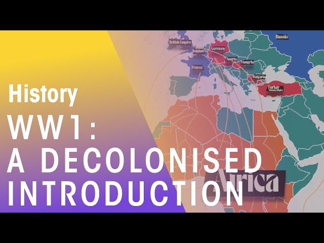 World War 1: A Decolonised Introduction | History | Social Sciences | FuseSchool