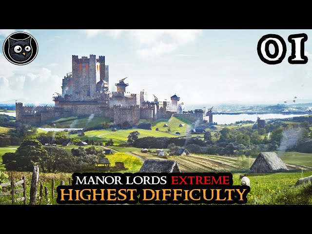 Manor Lords EXTREME - Starting With Nothing - HIGHEST Difficulty || Strategy Gameplay Part 01