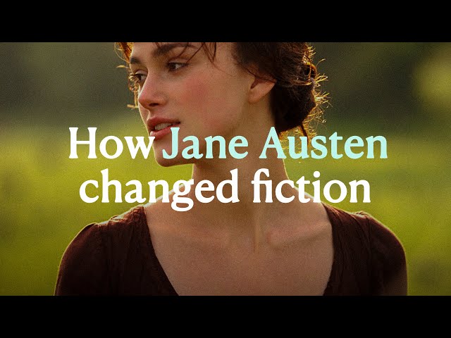 How Jane Austen Changed Fiction Forever