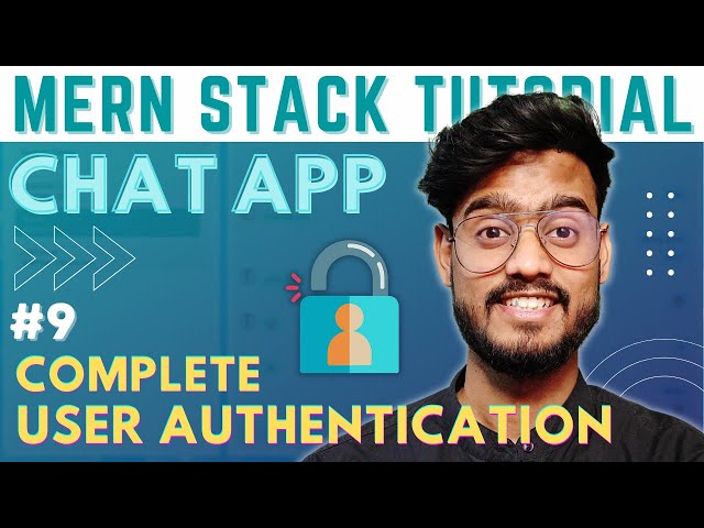 User Authentication in MERN Stack with JWT and Bcrypt - MERN Stack Chat App with Socket.IO #9