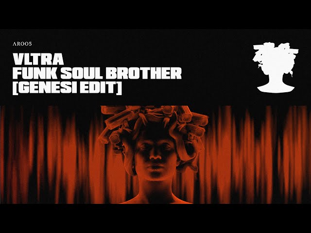 @vltramusic1876 - Funk Soul Brother (@genesiofc Edit)