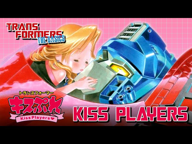 TRANSFORMERS: THE BASICS on KISS PLAYERS