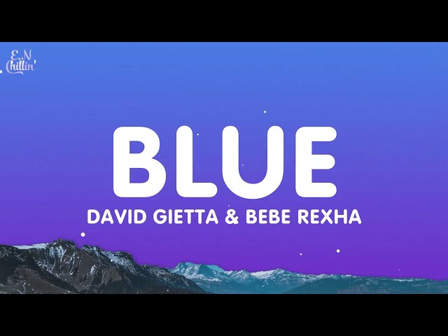 David Guetta & Bebe Rexha - Blue (Lyrics) | i'm good i'm feeling alright [TikTok Remix]