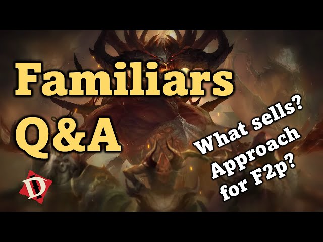 Familiars Q&A | Diablo Immortal