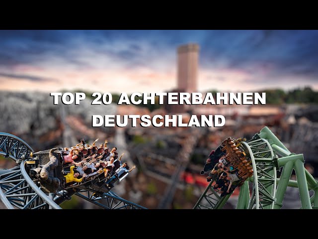 Top 20 beste Achterbahnen aus Deutschland (2020) - Eurocoasters