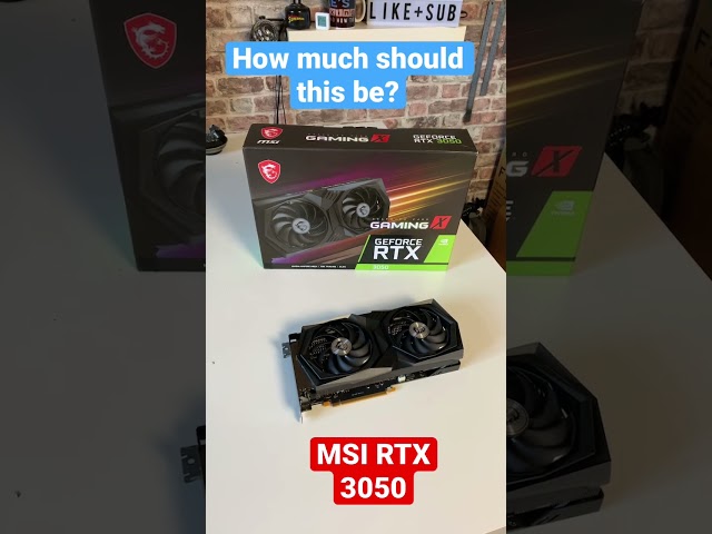 How Much Should The MSI RTX 3050 Gaming X Be?