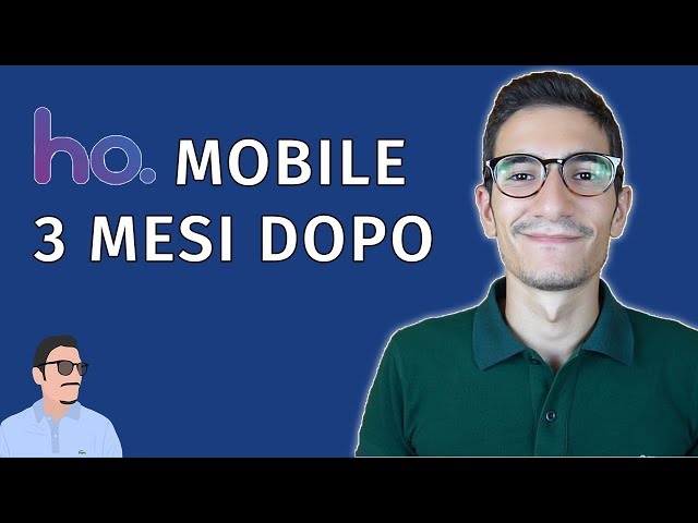 HO Mobile, 3 mesi dopo: PRO, CONTRO e PROBLEMI noti - di Emanuele Aliquò