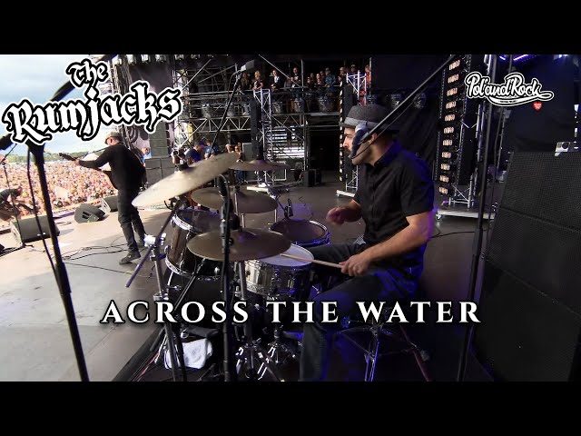 The Rumjacks - Across the Water LIVE at Pol'and'Rock