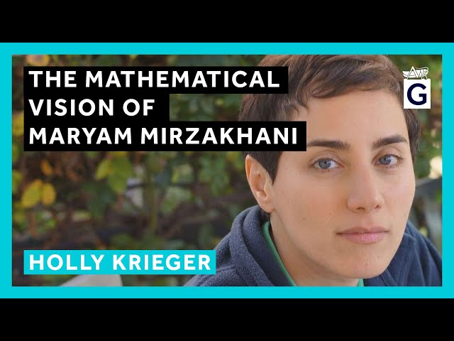 The Mathematical Vision of Maryam Mirzakhani