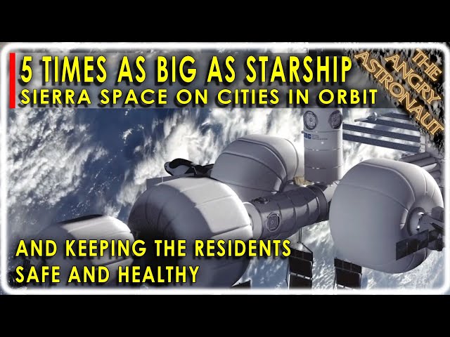 Dream Chaser Launch Date! HUGE Space Stations! PLUS NEW Sierra Space CMO!