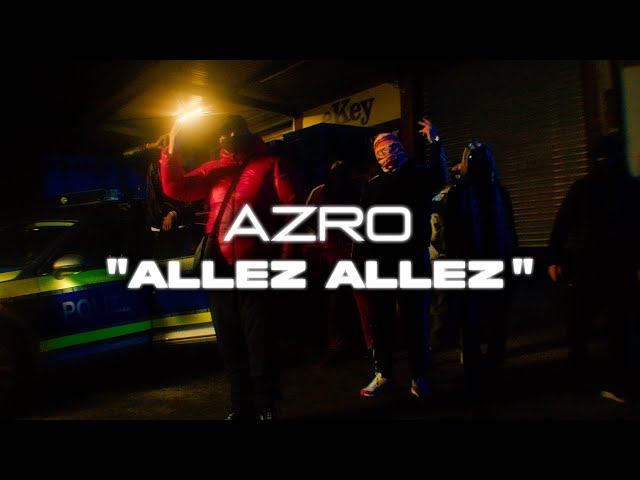 AZRO - ALLEZ ALLEZ (prod. by Dieser Carter)