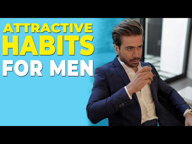 7 ATTRACTIVE HABITS & HOBBIES FOR MEN | Alex Costa