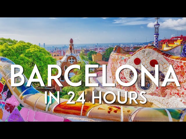 One day in BARCELONA | 24-hour Barcelona Travel Guide