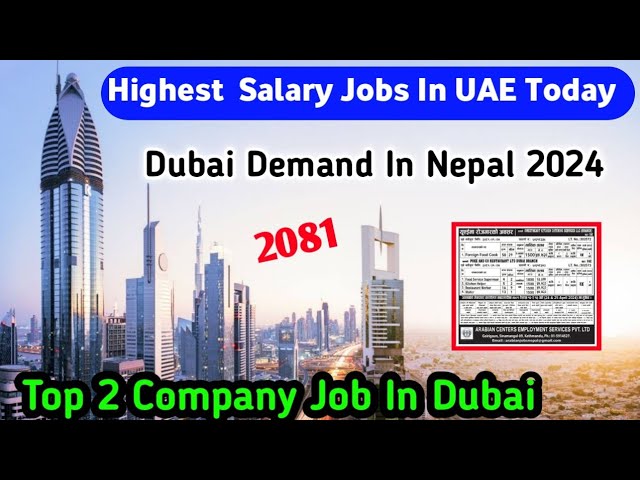 Highest  Salary Jobs In UAE | Top 2 Company Job In Dubai | Dubai Demand In Nepal 2024 |