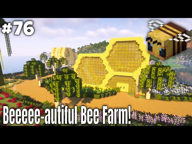 The Most Beautiful Bee Farm Ever?!?! | Minecraft Survival [ep. 76]