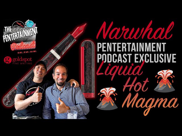 Narwhal Nautilus Pentertainment Podcast Exclusive Liquid Hot Magma Fountain Pen