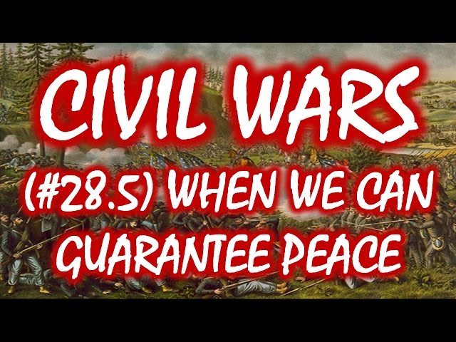 Civil Wars MOOC (#28.5): When Can We Guarantee Peace?