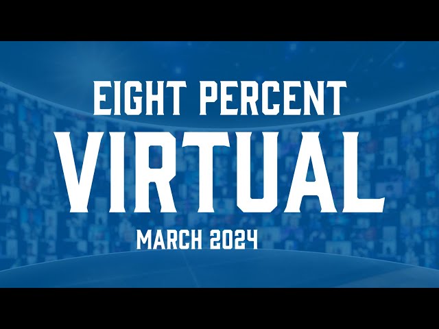 8% Virtual Conference: March 1, 2024 (LIVE)