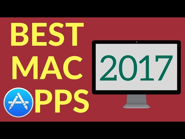 Best Mac Apps 2017: Must-Have Apps for MacOS!