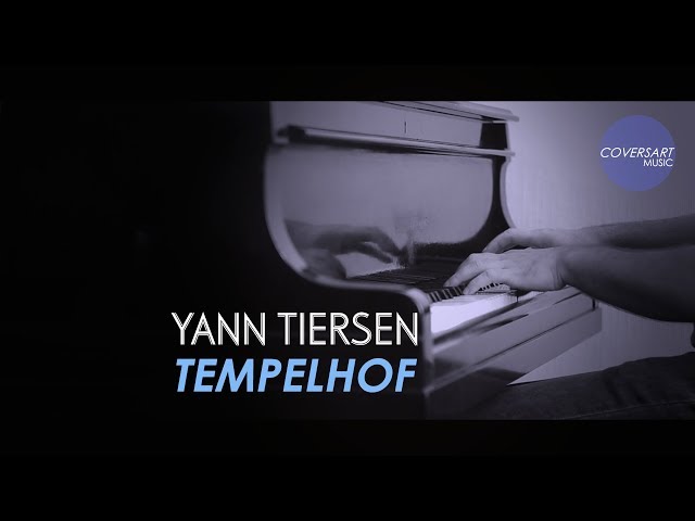 Yann Tiersen - Tempelhof / #coversart