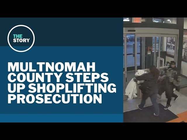Multnomah County steps up retail theft prosecutions