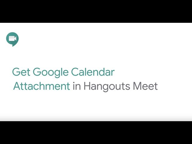 Surface attachments from Google Calendar in Hangouts