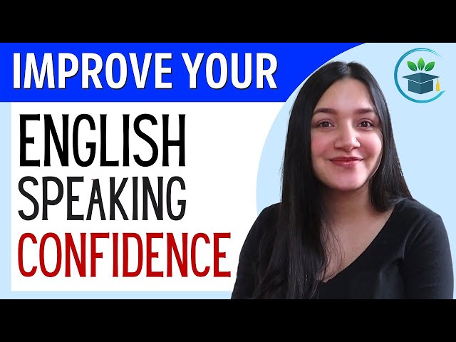 Be more Confident when Speaking English
