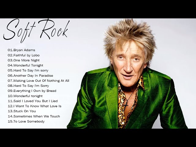 Rod Stewart, Phil Collins, Scorpions, Air Supply, Bee Gees, Lobo  Soft Rock Songs 70s 80s 90s Ever