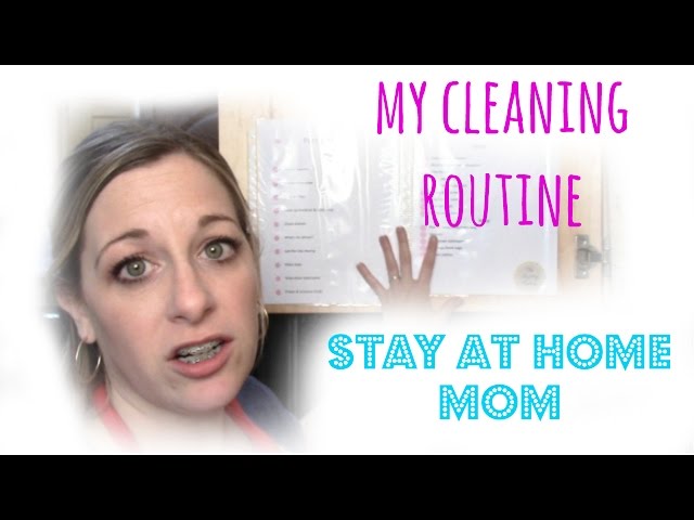 My Cleaning Routine/SAHM/Housewife