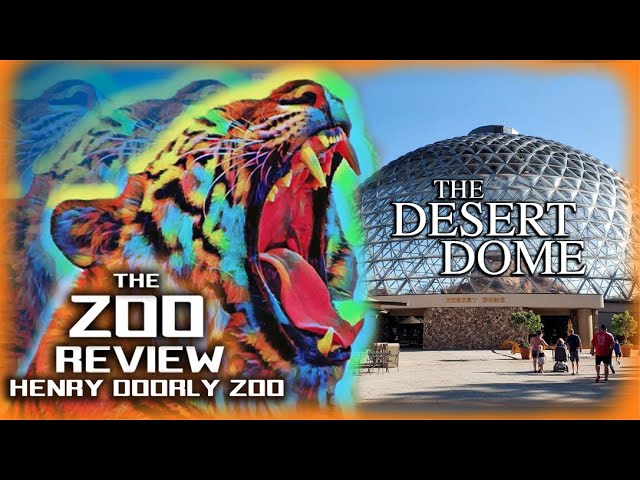 The Zoo Review: Is the Henry Doorly Zoo's Desert Dome as Good as They Say?